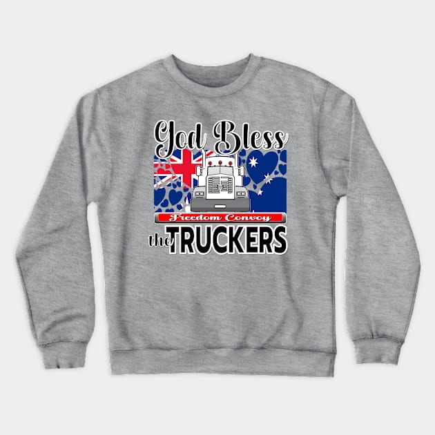 GOD BLESS THE TRUCKERS - TRUCKERS FOR FREEDOM - THANK YOU TRUCKERS - AUSTRALIAN FLAG - CANBERRA BLK LETTERS GRAPHIC Crewneck Sweatshirt by KathyNoNoise